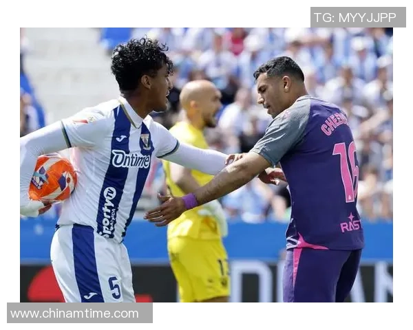 莱加内斯与西班牙人精彩对决直播全程回顾与分析 莱加内斯与西班牙人精彩对决直播全程回顾与分析